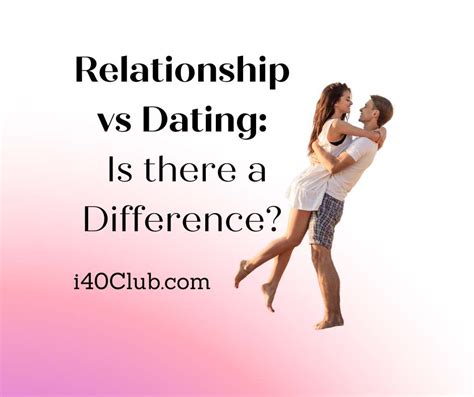 main difference between relationship and dating